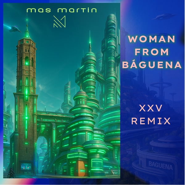 Woman from Baguena XXV REMIX - Mas Martin